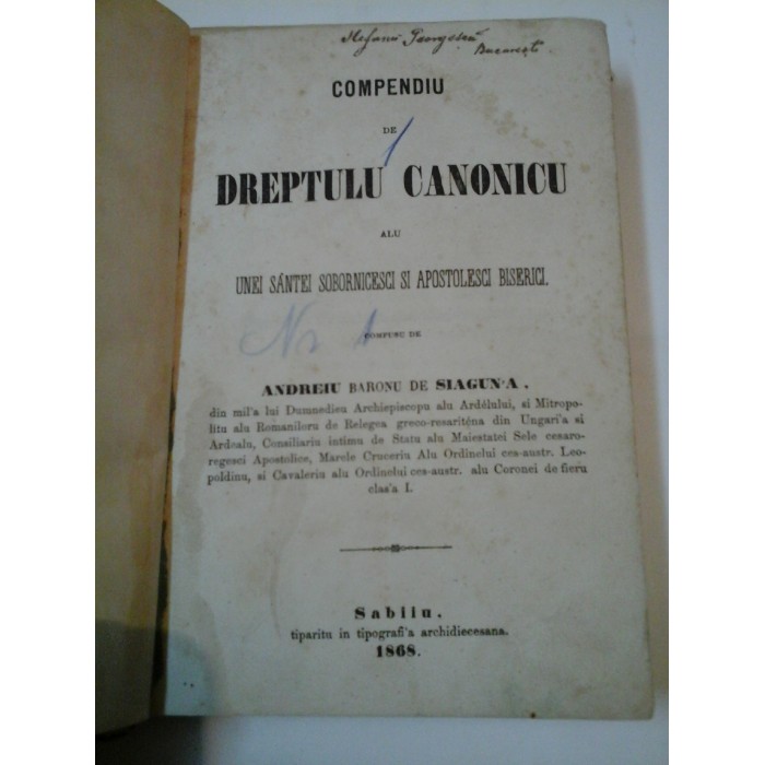 COMPENDIU DE  DREPTULU  CANONICU - 1868 ( DREPT CANONIC - SAGUNA)